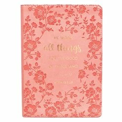 The Sparkling Spur He Works All Things For The Good Of Those Who Love Him Journal Gifts/Grace